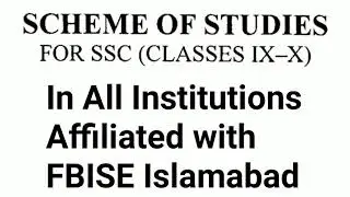 Scheme of Studies for 9th & 10th Classes