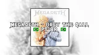 🇧🇷 Megadeth - Obey The Call - [Legendado em PT-BR]