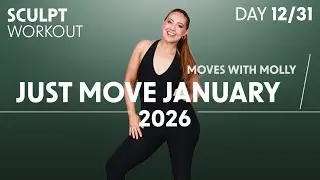 Just Move January: Тренировка для формирования фигуры на все тело, день 12/31 (Ариана Гранде, The...
