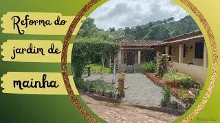 Reforma do jardim de mainha