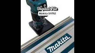 Makita DRT52 Router Adapter | Makita Guide Rail (Digital STL + 3MF Files)