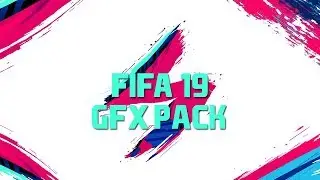 FREE FIFA 19 GFX PACK | ANDROID & PC