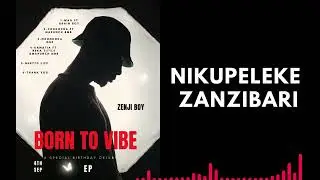BORN TO VIBE (E.P) Track no : 4 - Zenji boy ft Becka tittle & Mapanch bmb - KAMATIA 