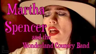Left Behind - Martha Spencer and the Wonderland Country Band
