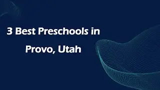 3 Best Preschools in Provo, Utah | Early Learning Centers