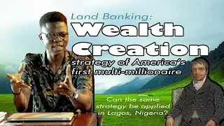 All you need to know about Land banking in Lagos, Nigeria.