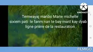 vinn pi gro  temwayaj manbo Marie Michelle le fanm nan te bay maril kay dyab la sixiem pati