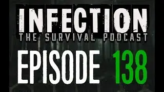Infection &ndash; The SURVIVAL PODCAST Episode 138 &ndash; Learn from Mistakes