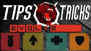 Evolve | Hunter Tips & Tricks! [TIPS & TRICKS]