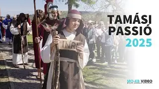 PASSIÓ TAMÁSIBAN - a Tamási Katolikus Közösség tagjainak előadásában (2025.04.12.)
