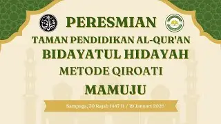 Peresmian TPQ BIDAYATUL HIDAYAH-MAMUJU