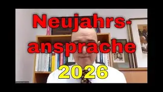 Neujahrsansprache 2026 - für eine besser Welt