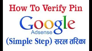 Technic Tactic # Verify Google Adsense Pin Verification | Simple Step