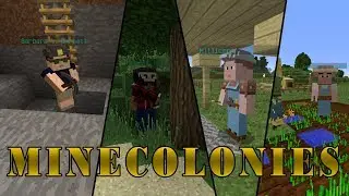 Построй свою колонию | Обзор мода Minecolonies | Часть 1 | Minecraft 1.12.2