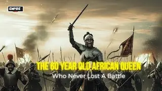 The 60-Year-Old African Queen Who Never Lost A Battle