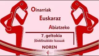 Deklinabide-kasuak: NOREN