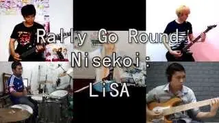 【Band Edition】Rally Go Round -「Nisekoi:」OP 