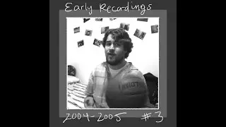 Early Recordings #3 - 