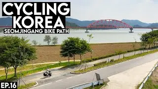 Cycling Korea Ep.16 🇰🇷 Seomjingang Bike Path | Gurye to Gwangyang