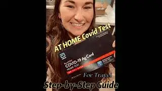At Home Binax Now Rapid Antigen Covid Test for Travel-Step-by-Step Guide