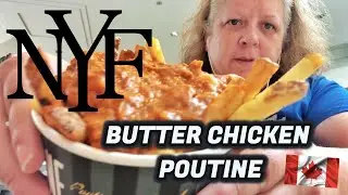 🇨🇦 New York Fries Butter Chicken Poutine 🇨🇦
