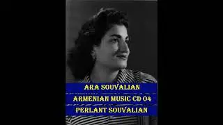 Ara Souvalian Armenian Music CD 04 Perlant Souvalian