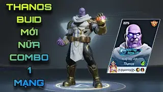 Marvel Super War | Ae Chơi Thanos Mà Không Dùng Thử Buid Này Thì Quá Lãng Phí