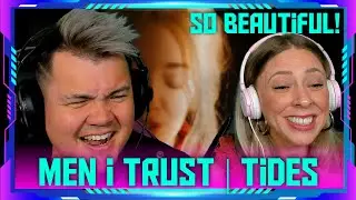 Americans Reaction to Men I Trust - Tides | THE WOLF HUNTERZ Jon and Dolly