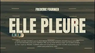 Fr&eacute;d&eacute;ric Fournier - ELLE PLEURE