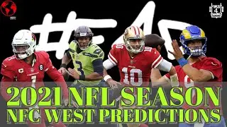 NFL 2021: NFC West Predictions