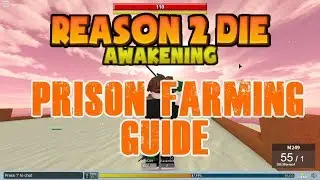 R2DA Prison farming guide