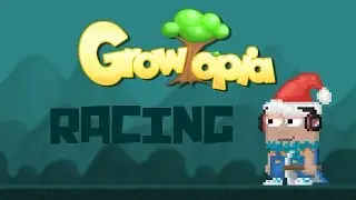 Growtopia Episode 13 - New Guest And Race #2