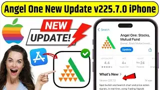 ⚡Angel One: Stocks, Mutual Fund New Update v225.7.0 For iPhone/iPad | Angel One App Update iPhone