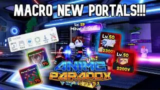HOW TO MACRO THE *NEW* PORTALS IN ANIME PARADOX