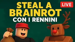STEAL A BRAINROT CON I RENNINI