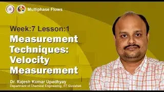 Lecture 17: Measurement Techniques: Velocity Measurement