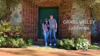 A Quick Walk Through Grass Valley, California 