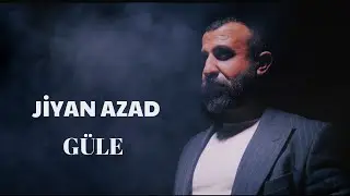 Jiyan Azad / Güle
