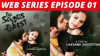 The Sounds Of Forest Malayalam Web Series | Streaming Only On Yessma Series | Lakshmi Dheeptha