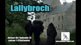 Lallybroch |  Autour de l'&eacute;pisode 12 saison 1 d'Outlander | Analyse d'&eacute;pisode