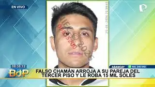 Falso chamán arroja a su pareja desde un tercer piso en Abancay y le roba 15 mil soles