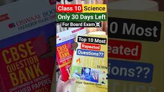 Class 10 Science Top 10 Most Repeated Questions from Oswaal Question Bank ☠️