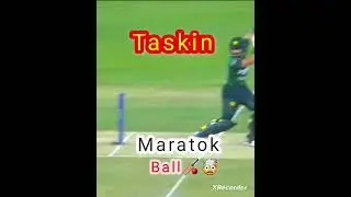 Taskin ar durdanto ball🔥😱maratok wicketc☠ #cricket