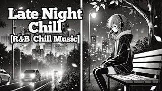 [R&B] Late Night Chill - SynthVerse