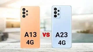 Samsung Galaxy A13 vs Samsung Galaxy A23