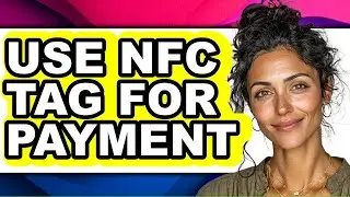 How to Use Nfc Tag for Payment (easy Method)
