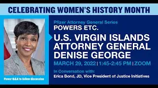 Pfizer Attorney General Series: U.S. Virgin Islands Attorney General Denise George