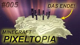 DAS ENDE! | Pixeltopia #005 |