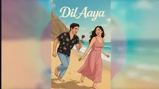 💛 DIL AAYA &ndash; A Quirky Romantic Proposal Song | Naman x Keyur Bhagat 💛