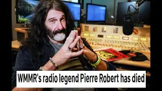 Умер легенда радио WMMR Пьер Робер